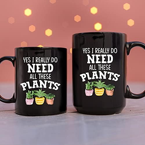 Да, аз наистина се нуждаят от Всички тези Чаши за Кафе с растения За мъже И жени - Новост, Чаша за любителите на растения,