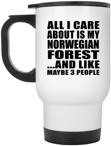 Designsify Всичко, което ме Интересува, Това е Моят Норвежки Горски, Бяла Чаша За Пътуване, 14 мл, Чаша от неръждаема