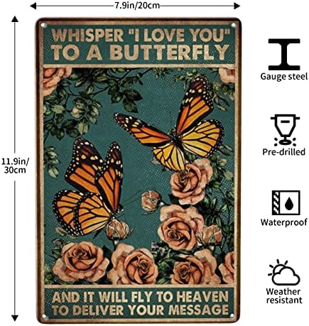ВЕЙМЕЙЛЬД Прошепчет обичам те на Пеперуда, и тя ще отлети на Небето, за да предам Твоето Послание, Ретро Метален Знак,